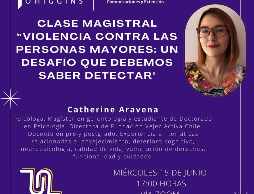 Charla Magistral: “Violencia contra las personas mayores: un desafío que debemos saber detectar”